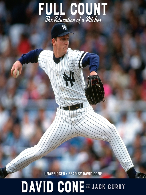 Title details for Full Count by David Cone - Available